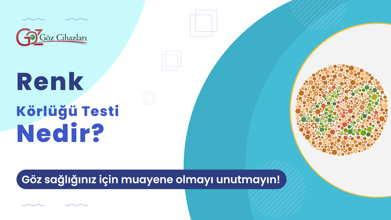 Renk Körlüğü Testi Nedir?